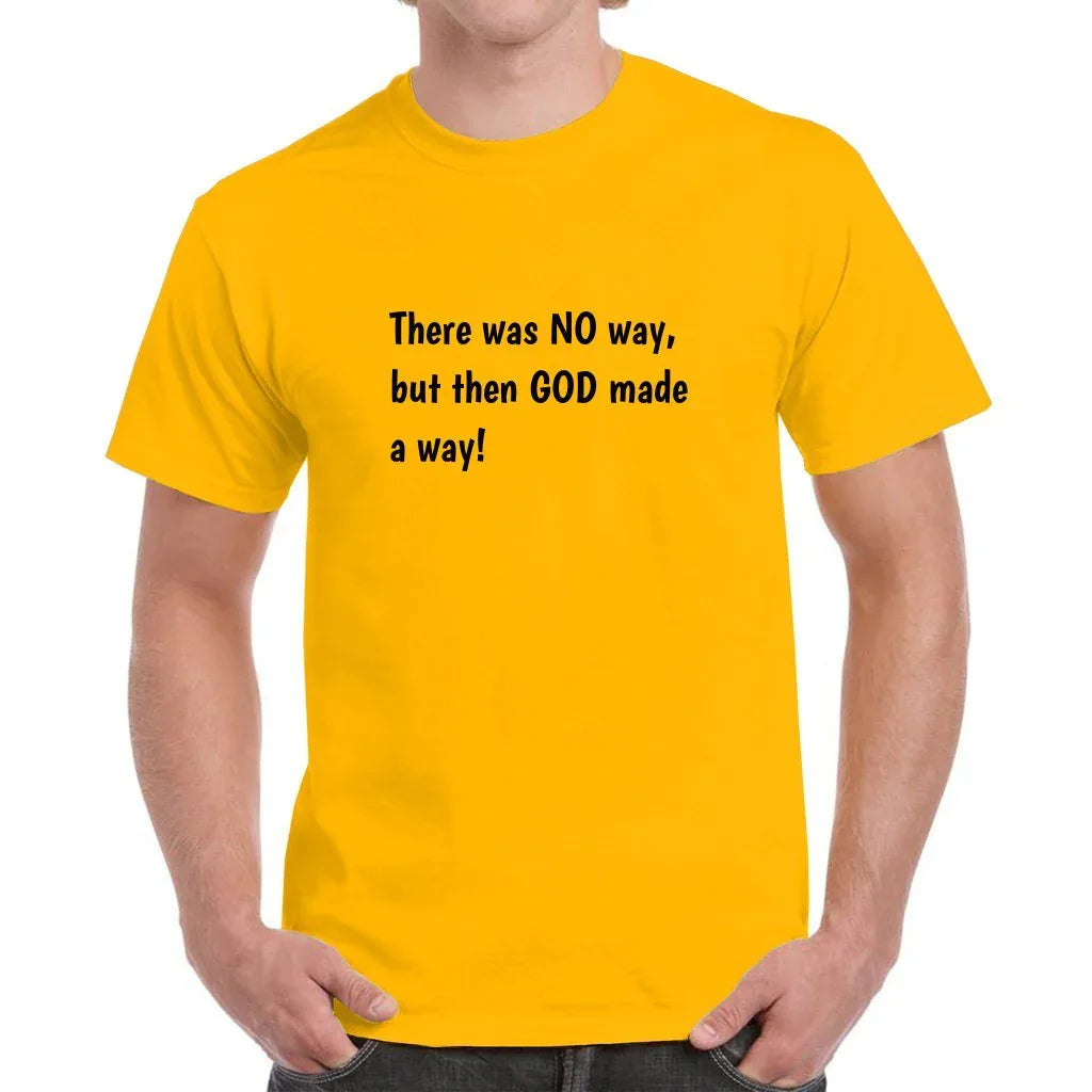 God Made A Way T-Shirt - God Cloth