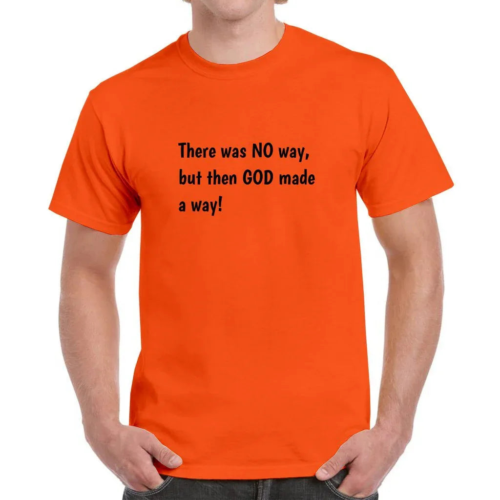 God Made A Way T-Shirt - God Cloth