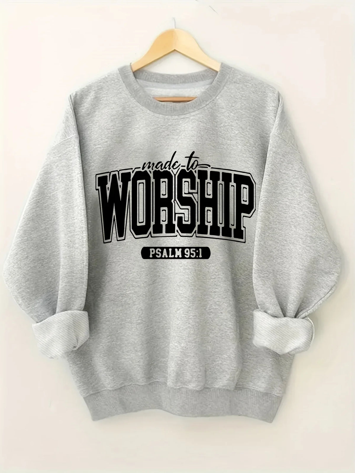 Women's Made to Worship Sweatshirt - God Cloth