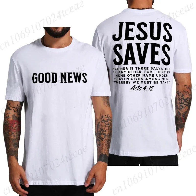 Good News Jesus Saves T Shirt - God Cloth