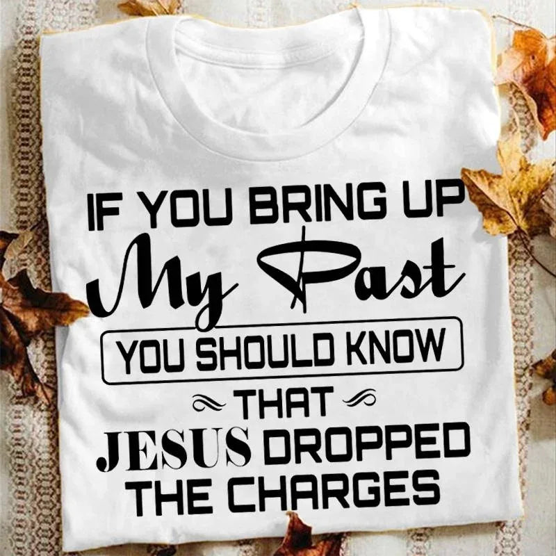 My Past T-Shirt - God Cloth