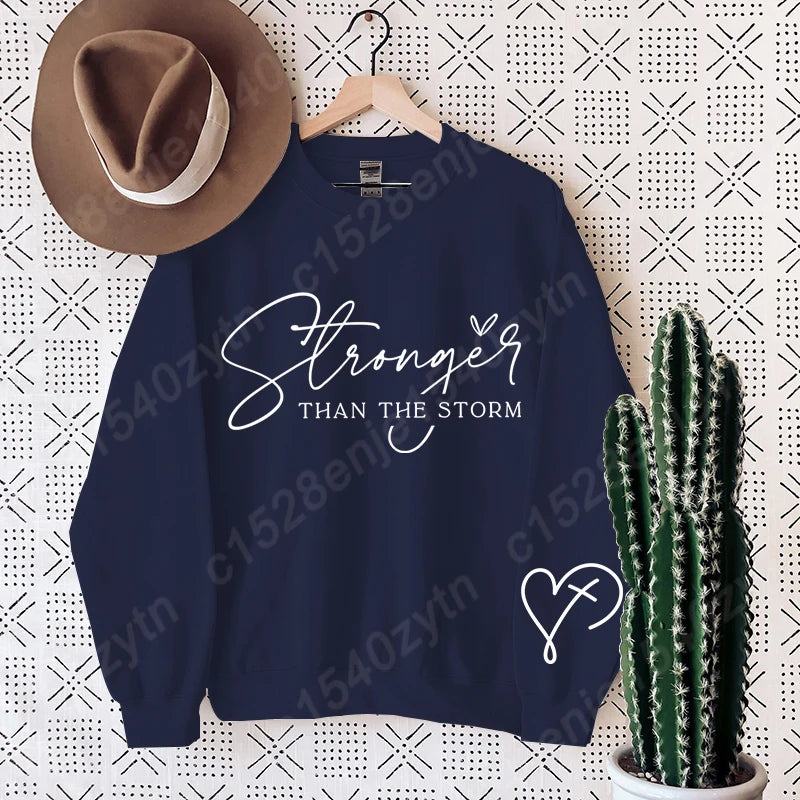 Stronger Than The Storm Sweatshirt