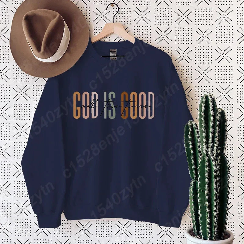 God Is Good Sweatshirt - God Cloth