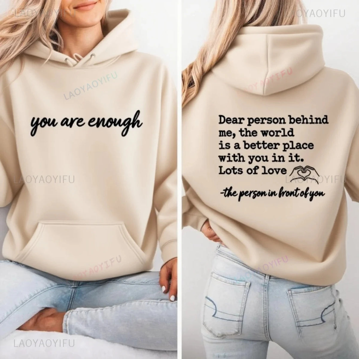 You Are Enough Dear Person Behind Me | Two Sided Spread Kindness Hoodie