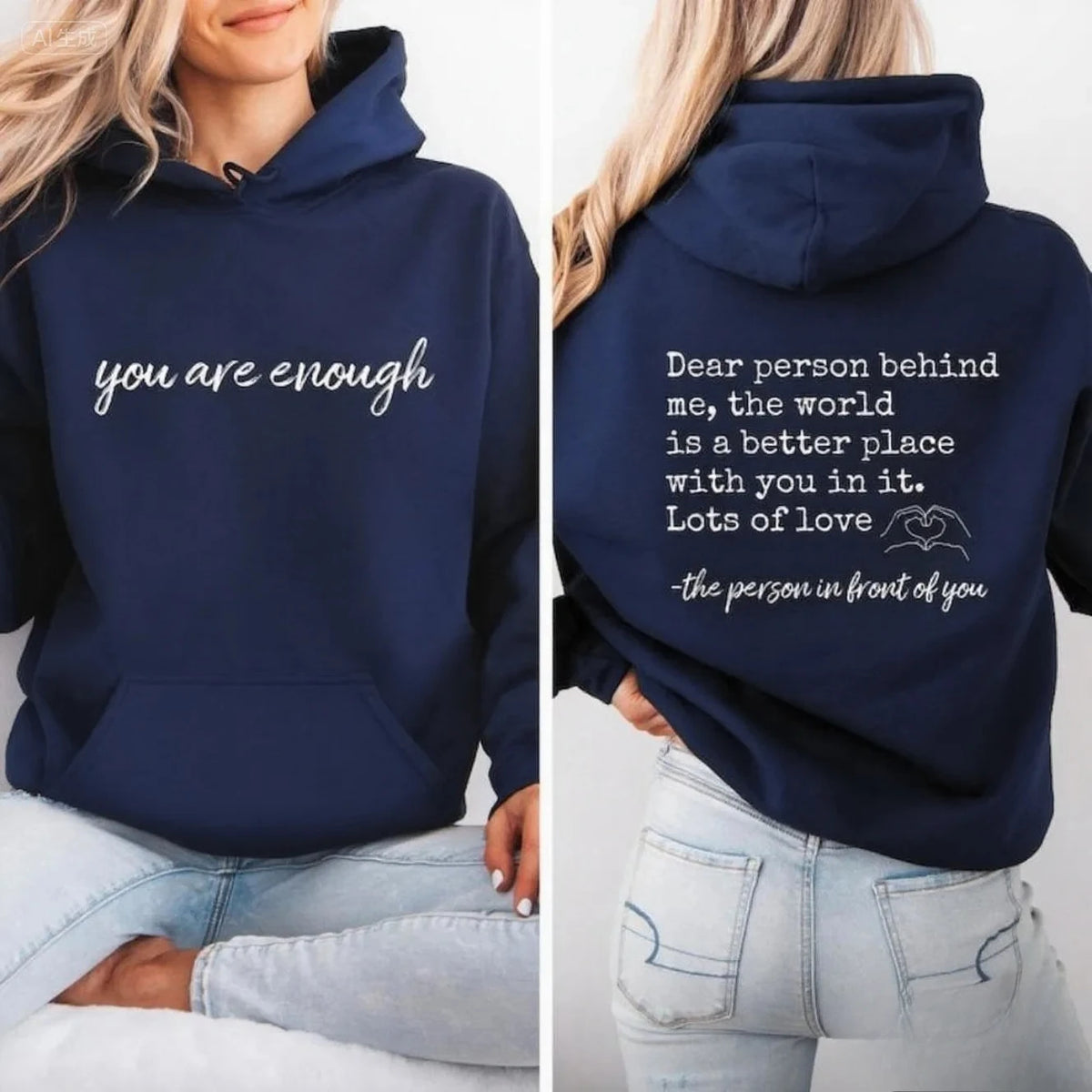 You Are Enough Dear Person Behind Me | Two Sided Spread Kindness Hoodie