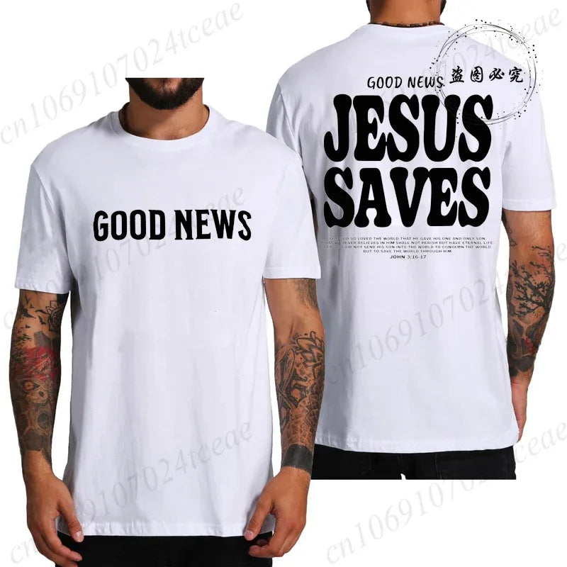 Good News Jesus Saves T Shirt - God Cloth
