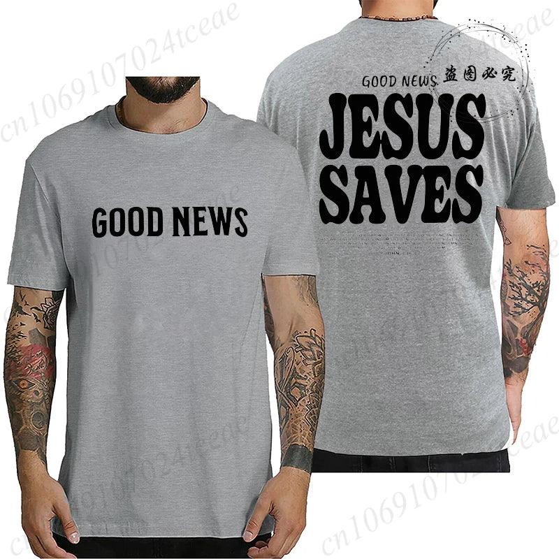 Good News Jesus Saves T Shirt - God Cloth