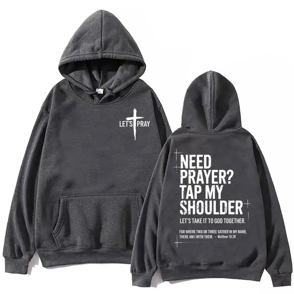 Need Prayer? Tap My Shoulder Hoodie | Matthew 18:20 Sweatshirt