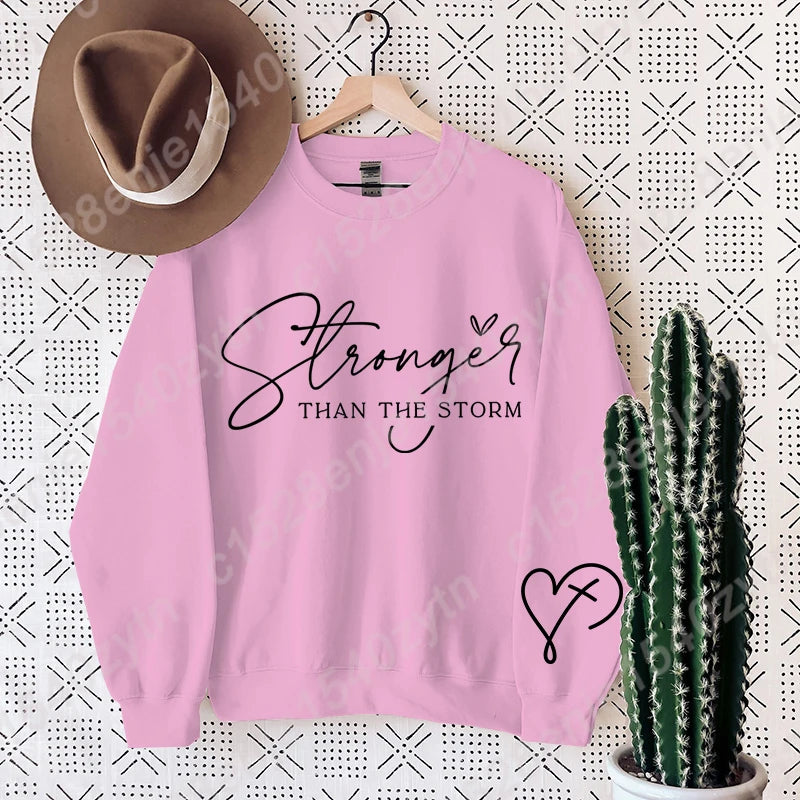 Stronger Than The Storm Sweatshirt