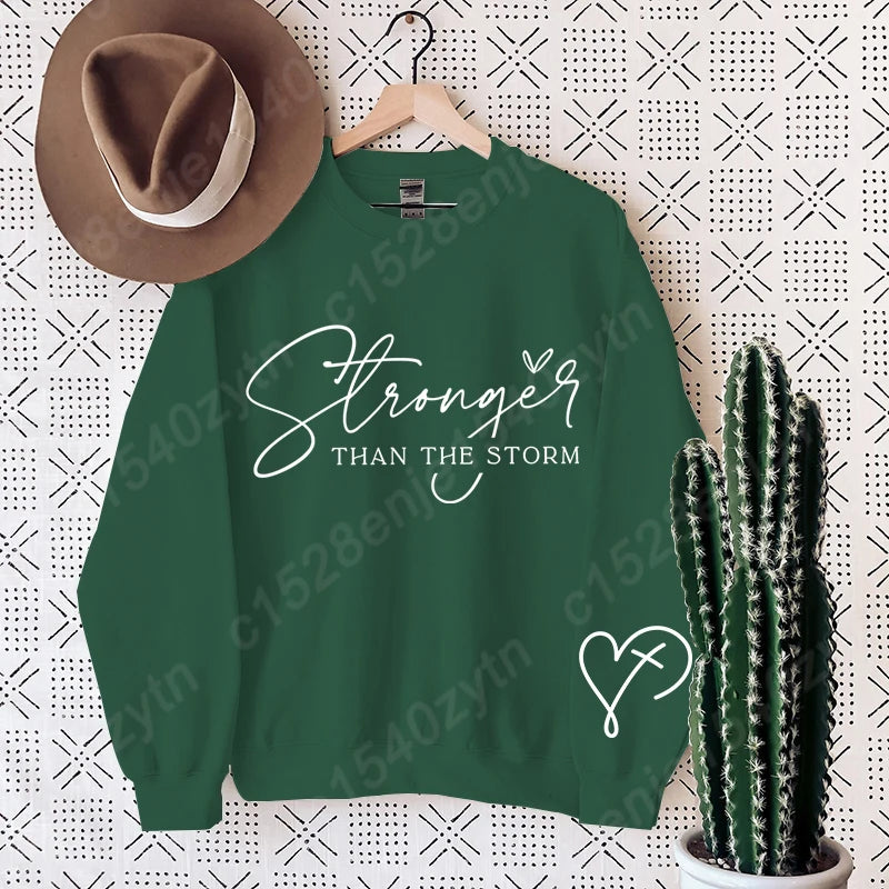 Stronger Than The Storm Sweatshirt