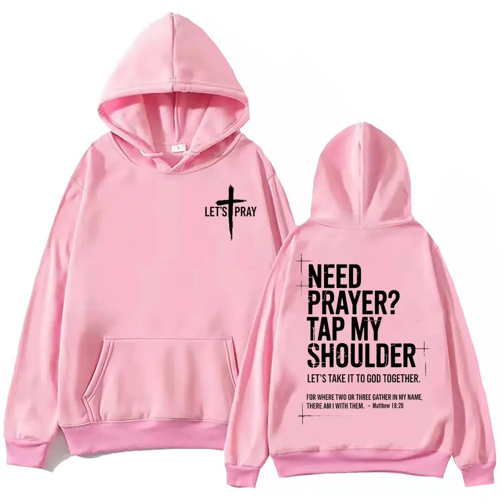 Need Prayer? Tap My Shoulder Hoodie | Matthew 18:20 Sweatshirt