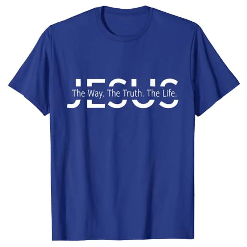 Jesus The Way. The Truth. The Life T-Shirt
