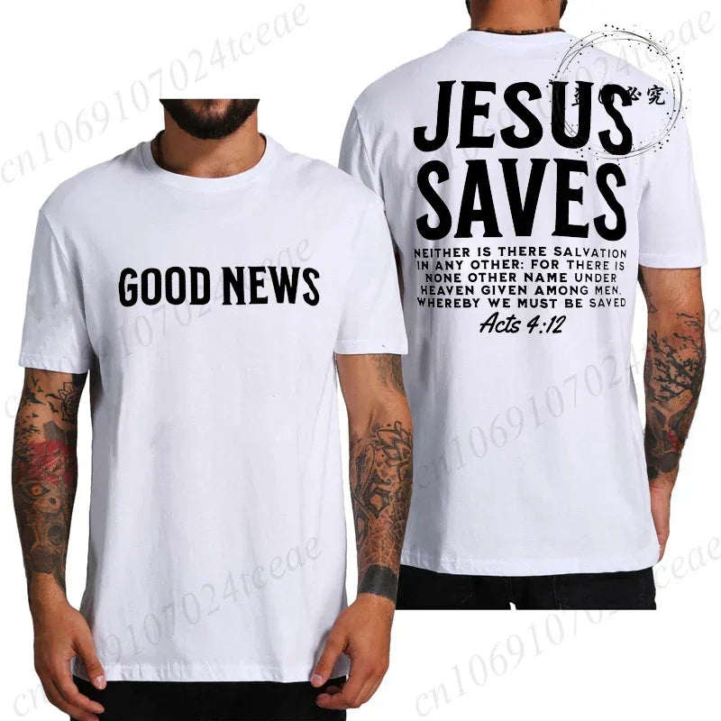 Good News Jesus Saves T Shirt - God Cloth
