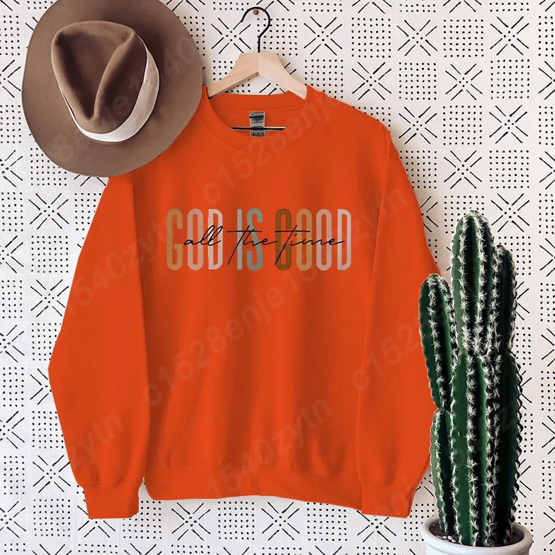 God Is Good Sweatshirt