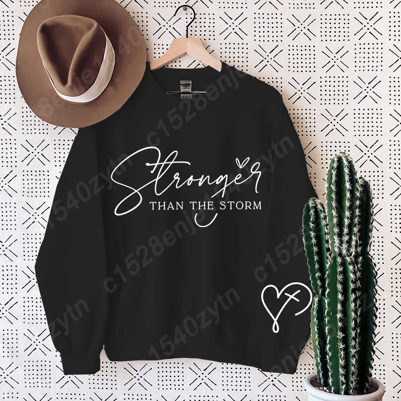 Stronger Than The Storm Sweatshirt