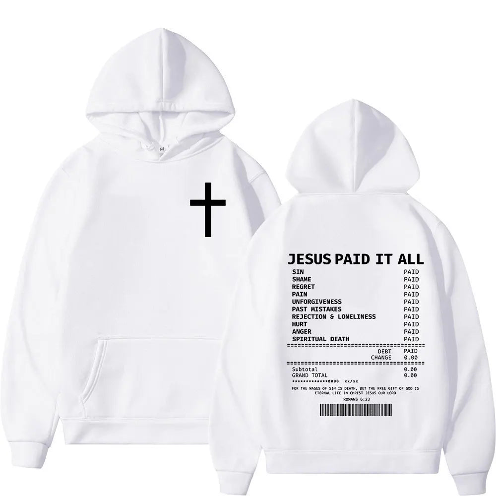 Jesus Paid It All Hoodies