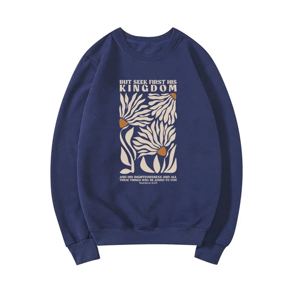 Seek His Kingdom Sweatshirt - God Cloth
