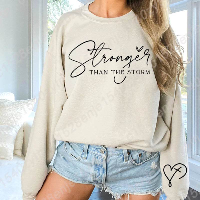 Stronger Than The Storm Sweatshirt