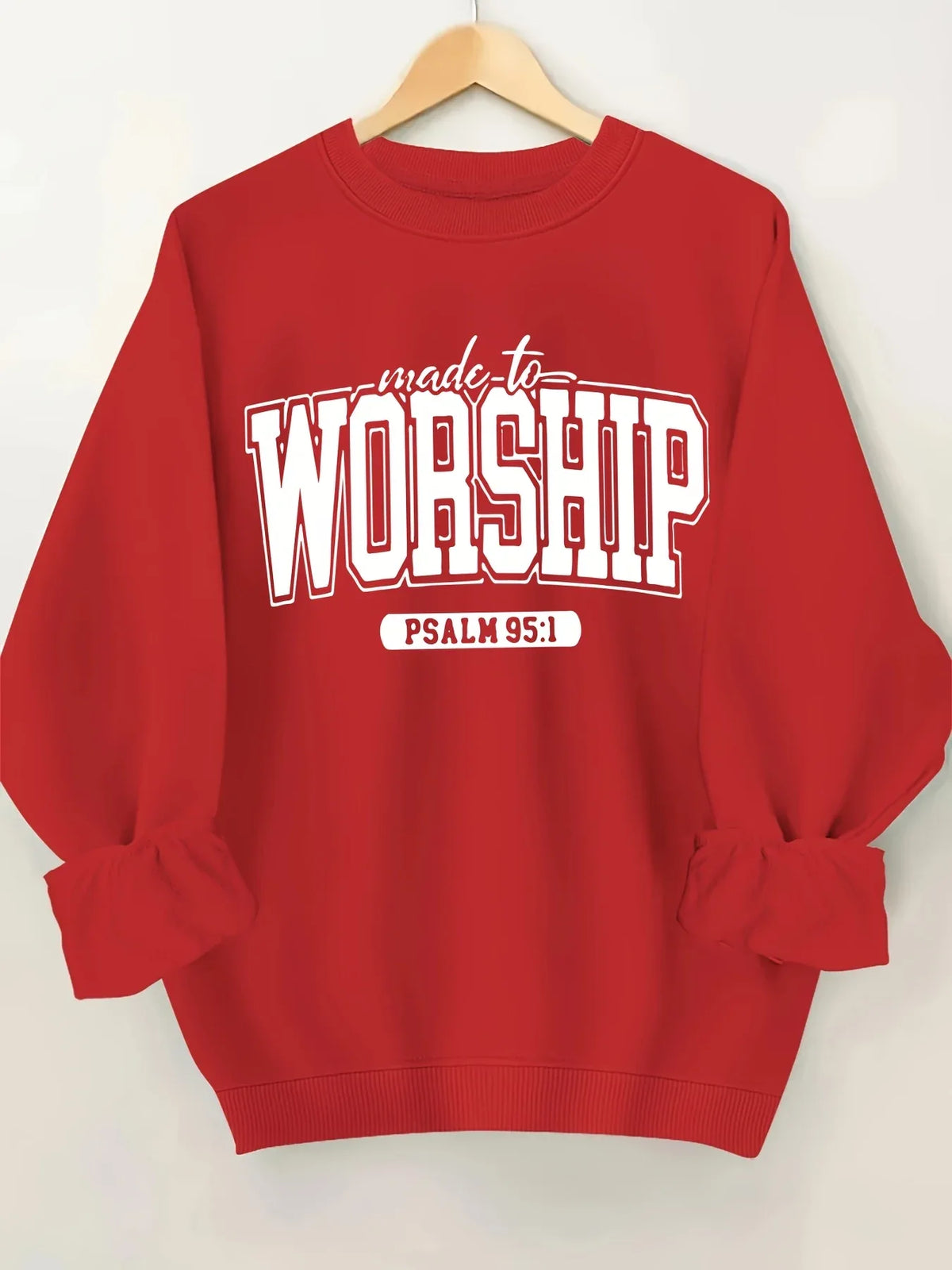Women's Made to Worship Sweatshirt - God Cloth