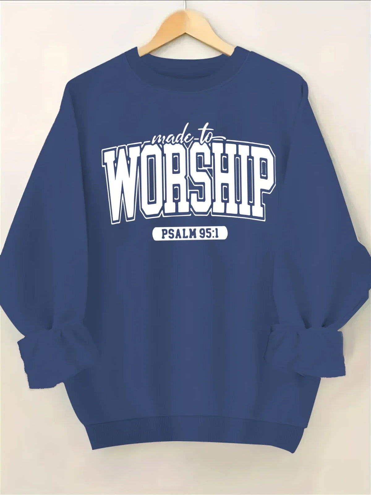 Women's Made to Worship Sweatshirt - God Cloth