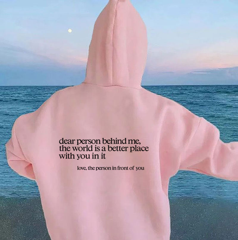 Dear Person Behind Me Hoodie