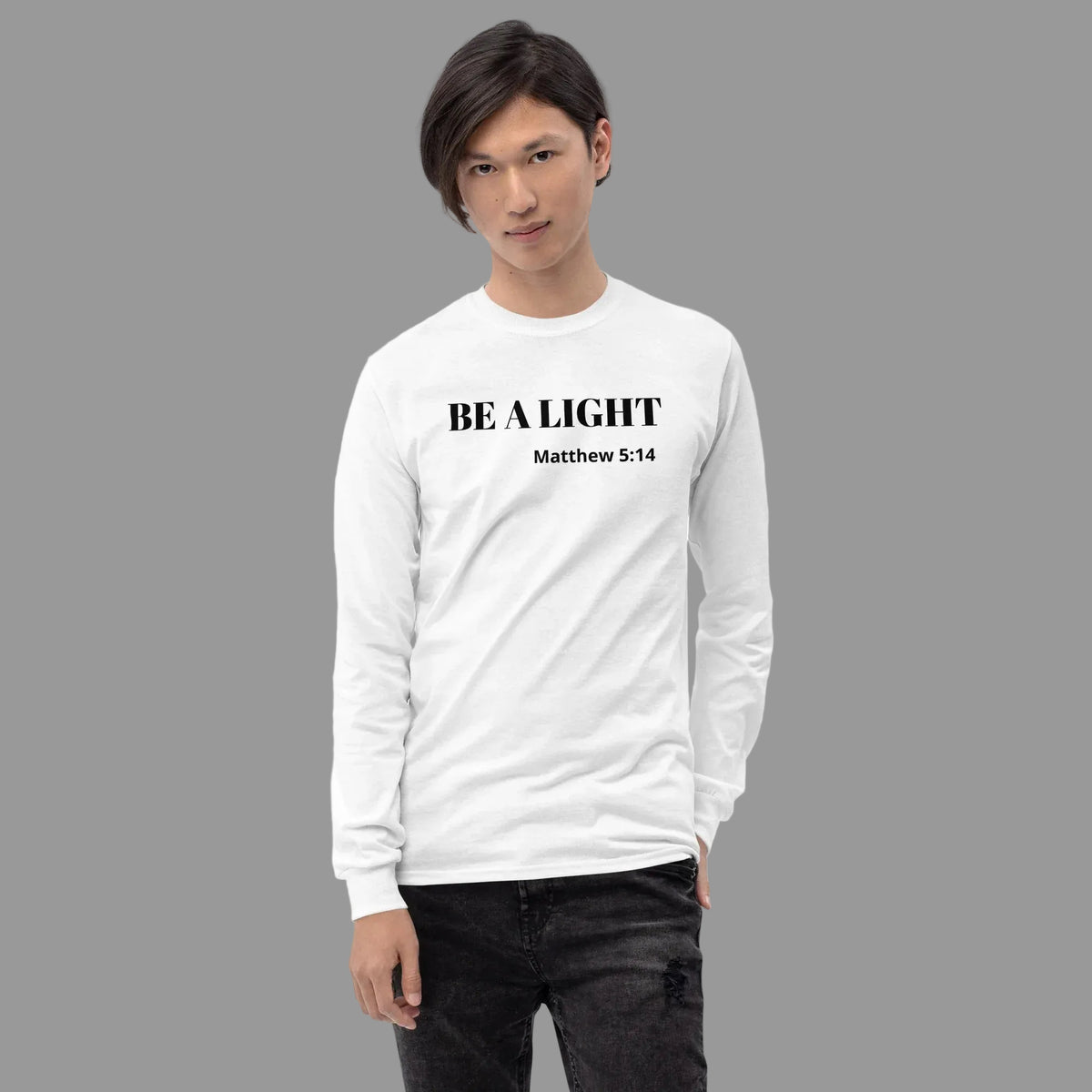 Be A Light Long Sleeve Shirt - God Cloth