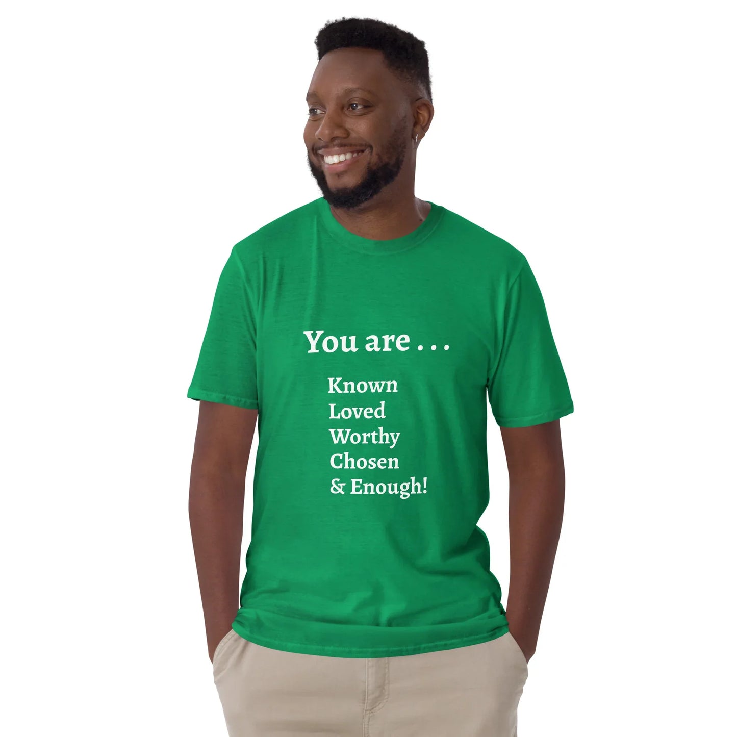 You Are Short-Sleeve Unisex T-Shirt - God Cloth