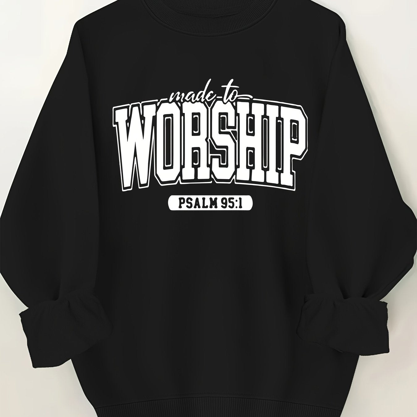 Women's Made to Worship Sweatshirt