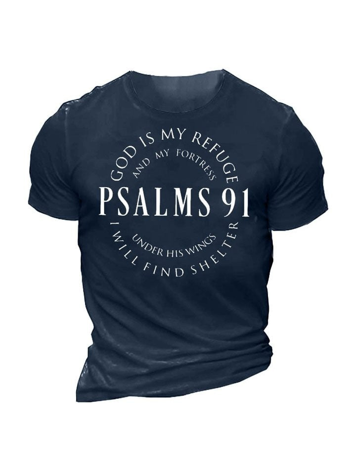 Psalm 91 “God Is My Refuge” T-Shirt – Christian Faith Graphic Tee | Men’s Inspirational Bible Shirt