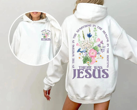 Ladies White Floral Jesus is Always There Hoodie 
