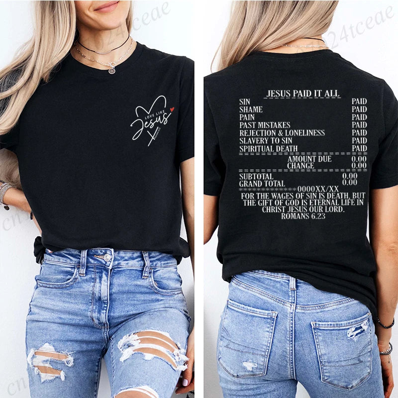 Jesus Paid It All Romans 6:23 Christian T-Shirt | Women's Faith Graphic Bible Verse Tee