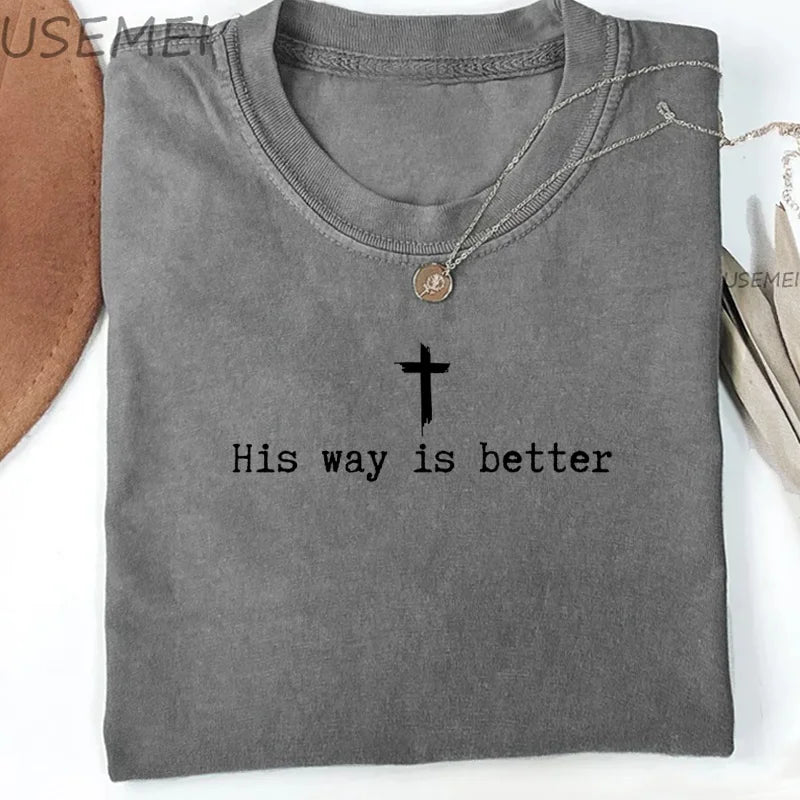 Minimalist His Way Is Better Christian T-shirt