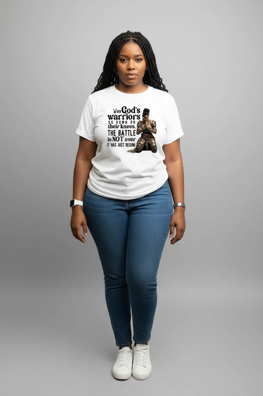 When God’s Warriors Go Down on Their Knees T-Shirt – Inspirational Christian Faith Tee for Women