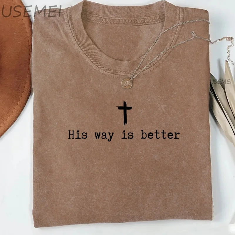 Minimalist His Way Is Better Christian T-shirt