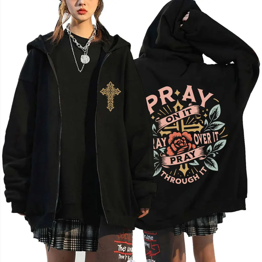 Pray on It Over It and Through It Christian Hoodie