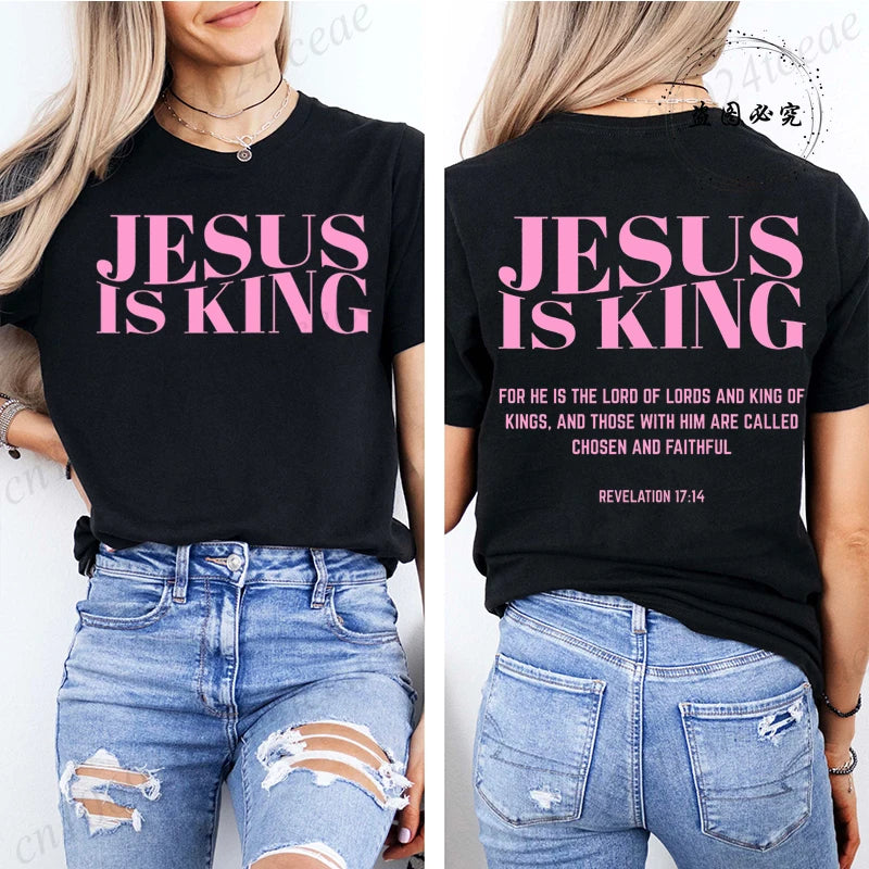 Jesus Is King Christian Graphic T-Shirt – Women’s Inspirational Faith Short Sleeve Tee
