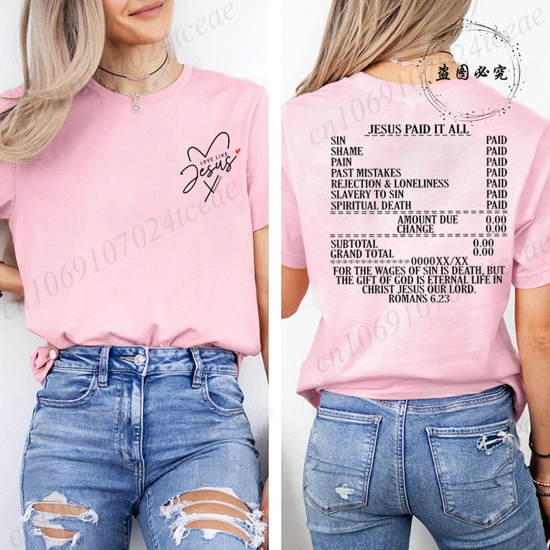 Jesus Paid It All Romans 6:23 Christian T-Shirt | Women's Faith Graphic Bible Verse Tee
