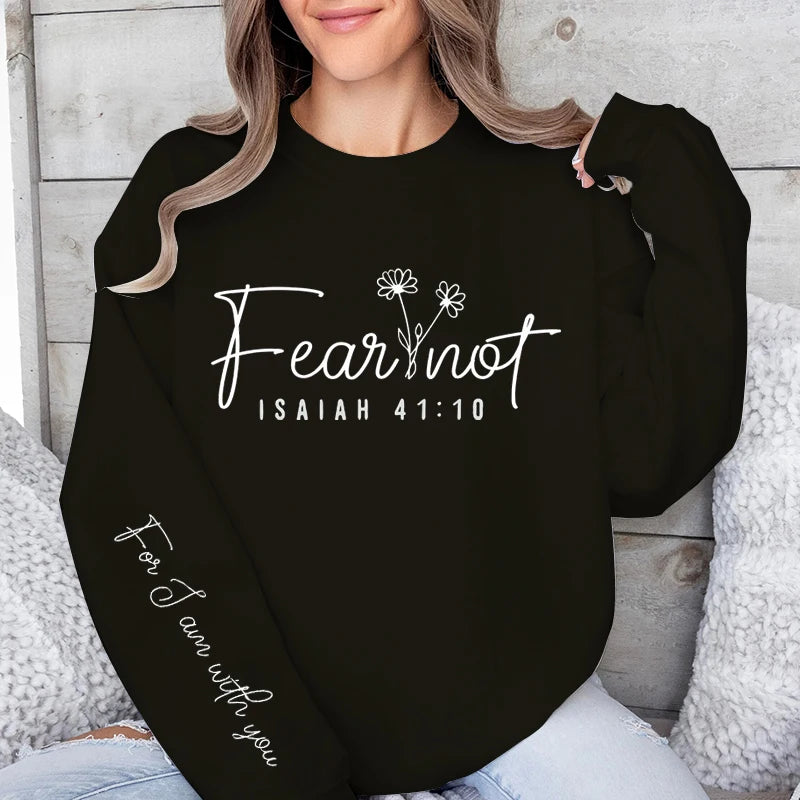 Fear Not Print Pullover Sweatshirt