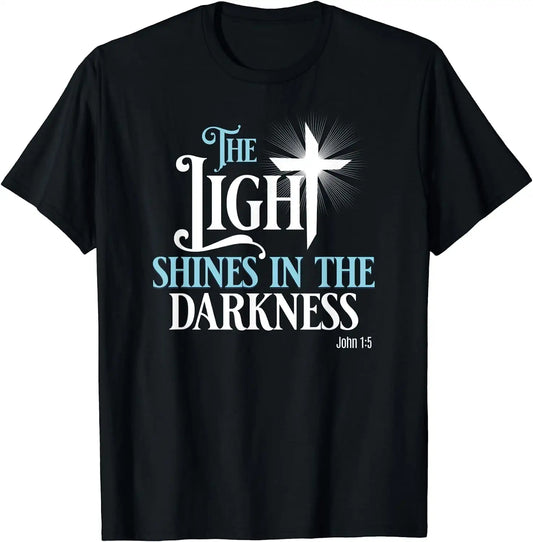 The Light Shines Bible Verse T-Shirt