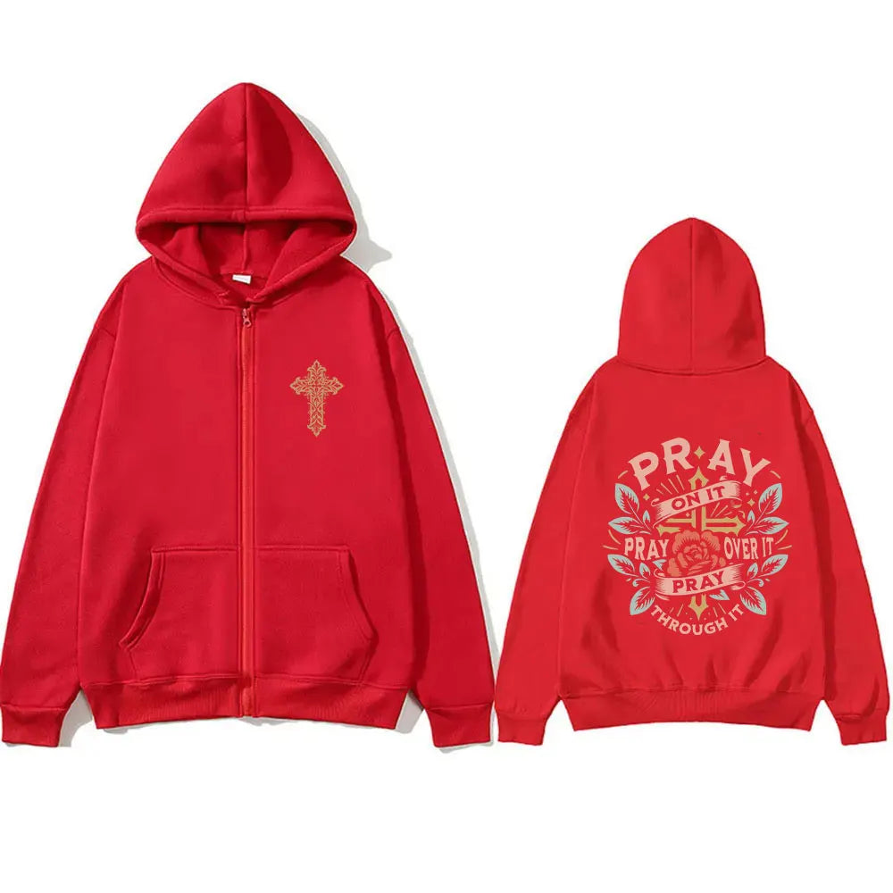 Pray on It Over It and Through It Christian Hoodie