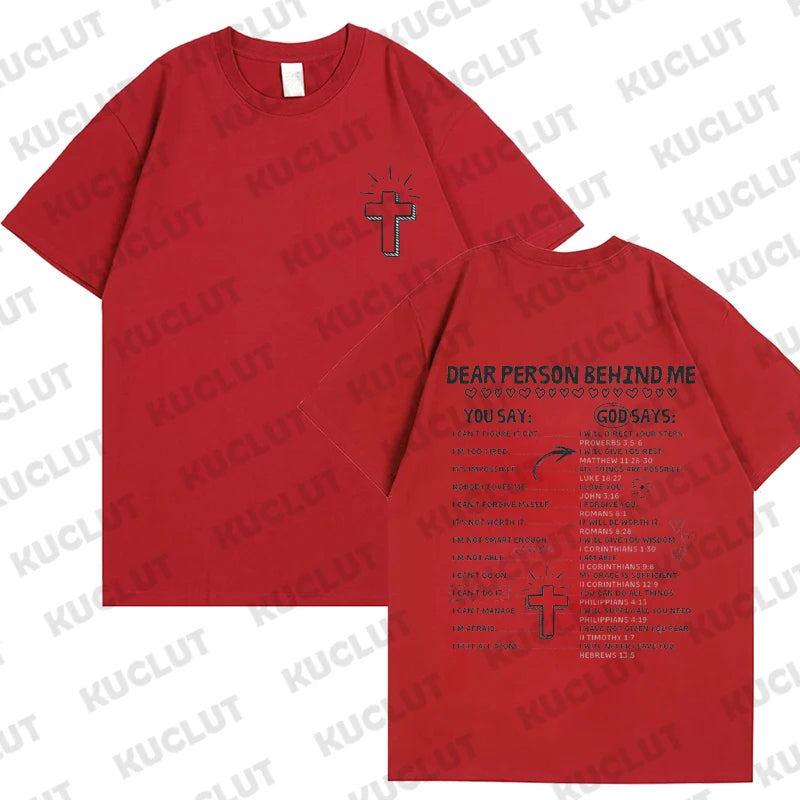 Dear Person Behind Me – God Says Christian Graphic T-Shirt
