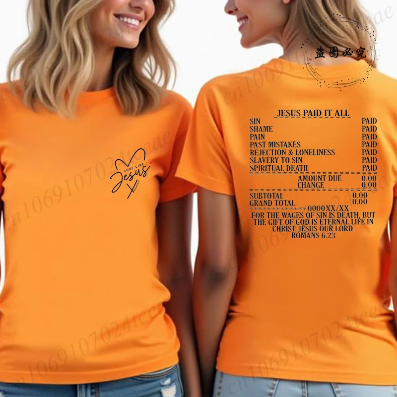 Jesus Paid It All Romans 6:23 Christian T-Shirt | Women's Faith Graphic Bible Verse Tee