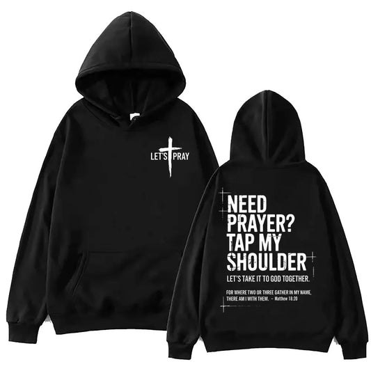 Need Prayer? Tap My Shoulder Hoodie | Matthew 18:20 Sweatshirt