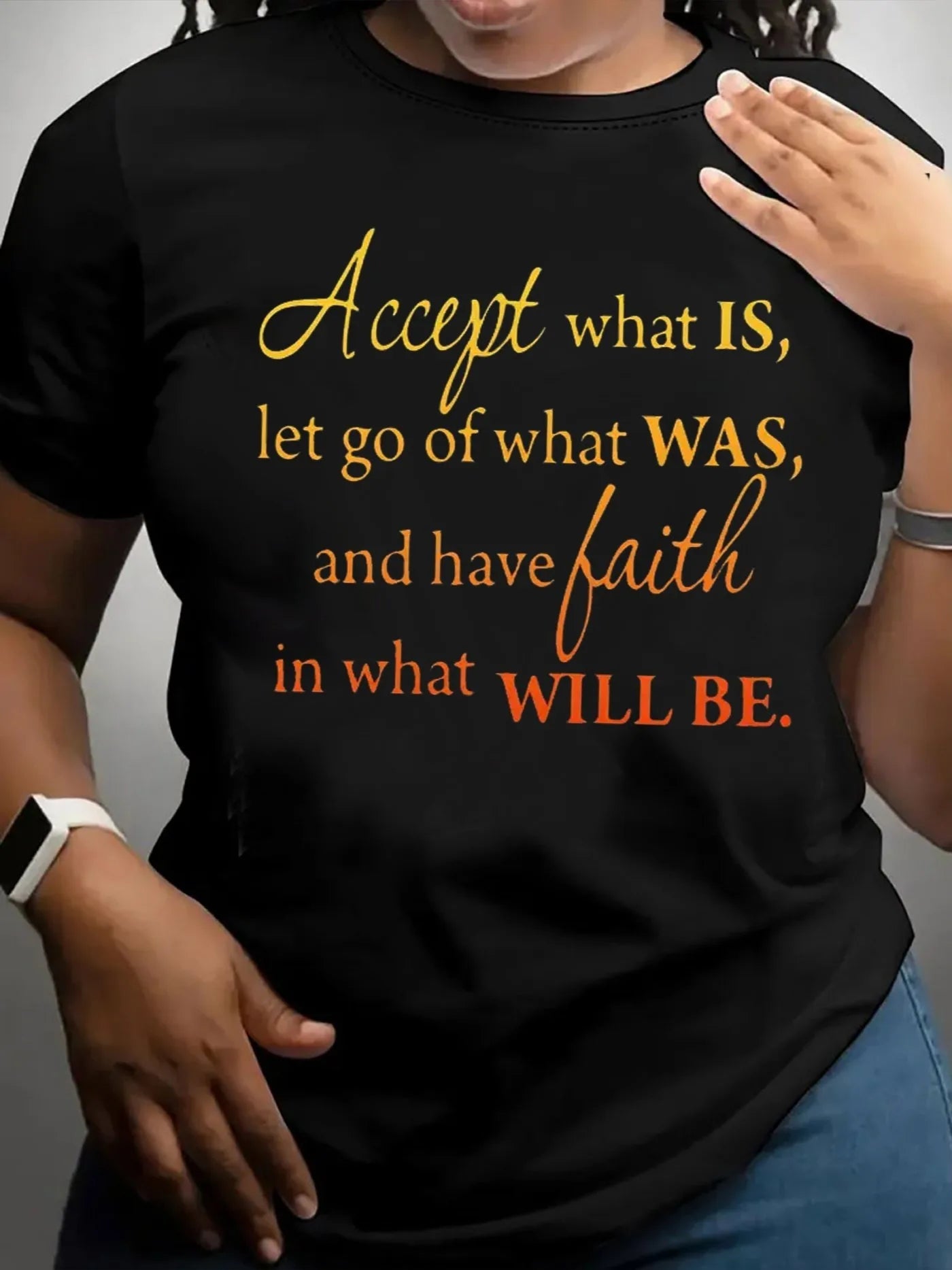 Accept What Is Women’s Graphic Tee – Inspirational Faith Quote Casual T-Shirt