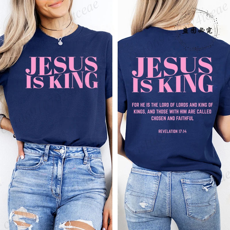 Jesus Is King Christian Graphic T-Shirt – Women’s Inspirational Faith Short Sleeve Tee