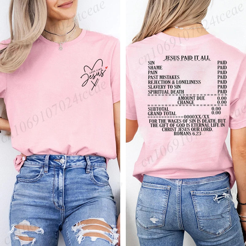Jesus Paid It All Romans 6:23 Christian T-Shirt | Women's Faith Graphic Bible Verse Tee