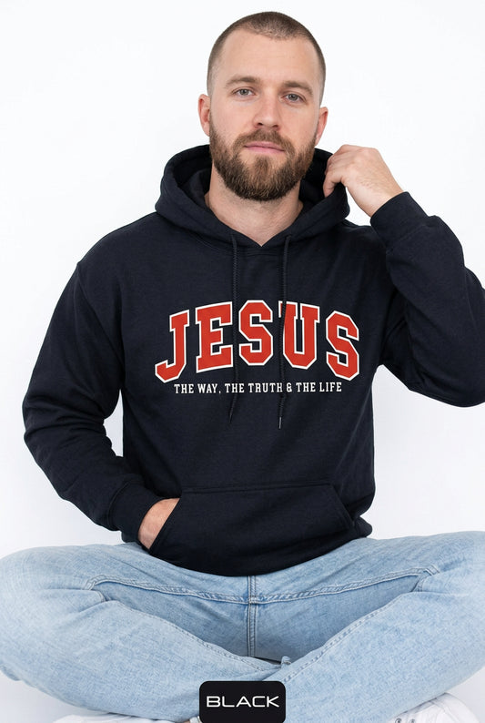 Jesus Is the Way, the Truth &amp; the Life Hoodie | Christian Sweatshirt