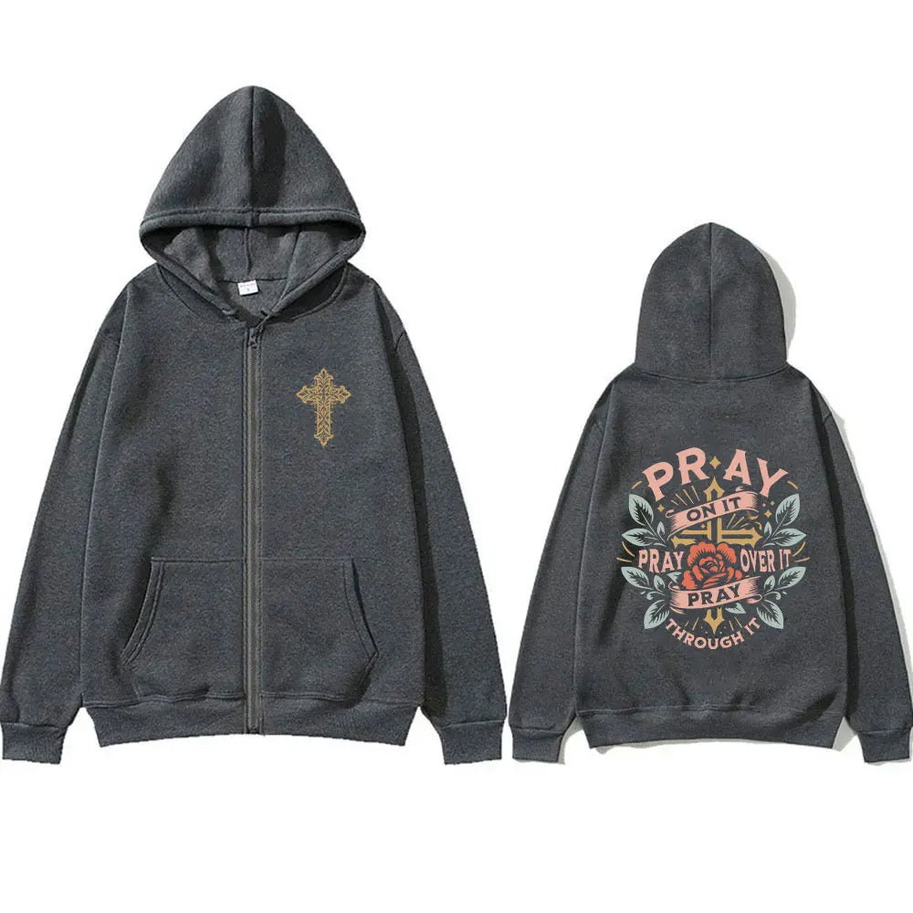Pray on It Over It and Through It Christian Hoodie