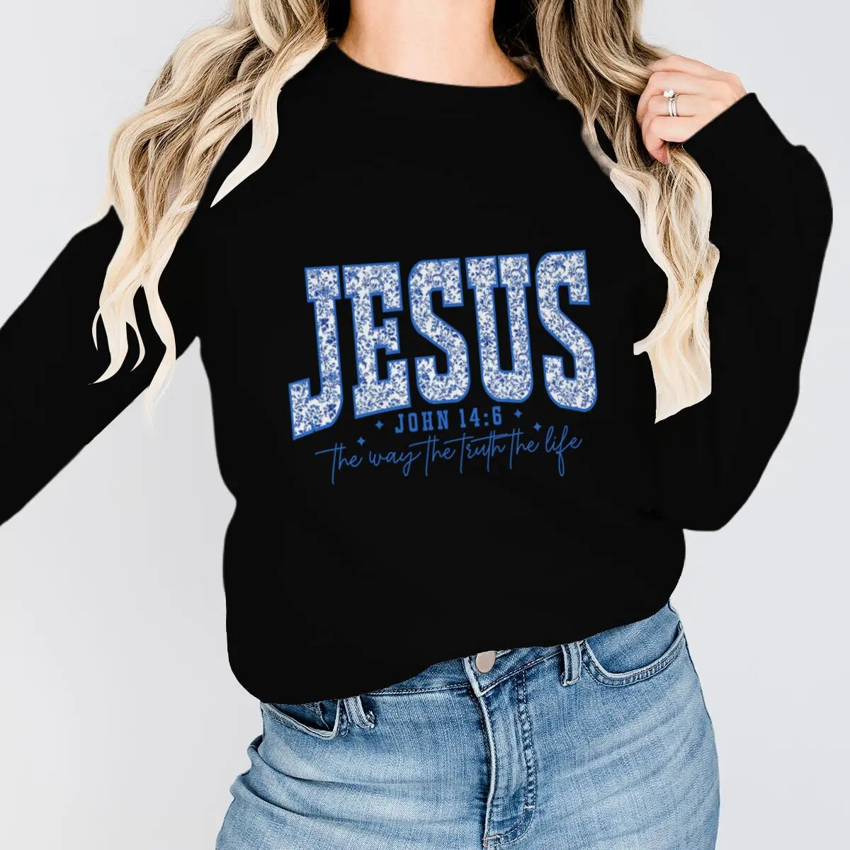 Jesus Is the Way, the Truth, the Life Sweatshirt – John 14:6 Christian Floral Pullover