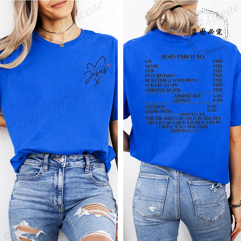 Jesus Paid It All Romans 6:23 Christian T-Shirt | Women's Faith Graphic Bible Verse Tee